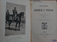 ㅤSouvenirs du général Cte Fleury : avec deux portraits en héliogravure [en 2 t.]. T. 2 (1859—1867)